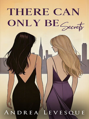 cover image of There Can Only Be Secrets